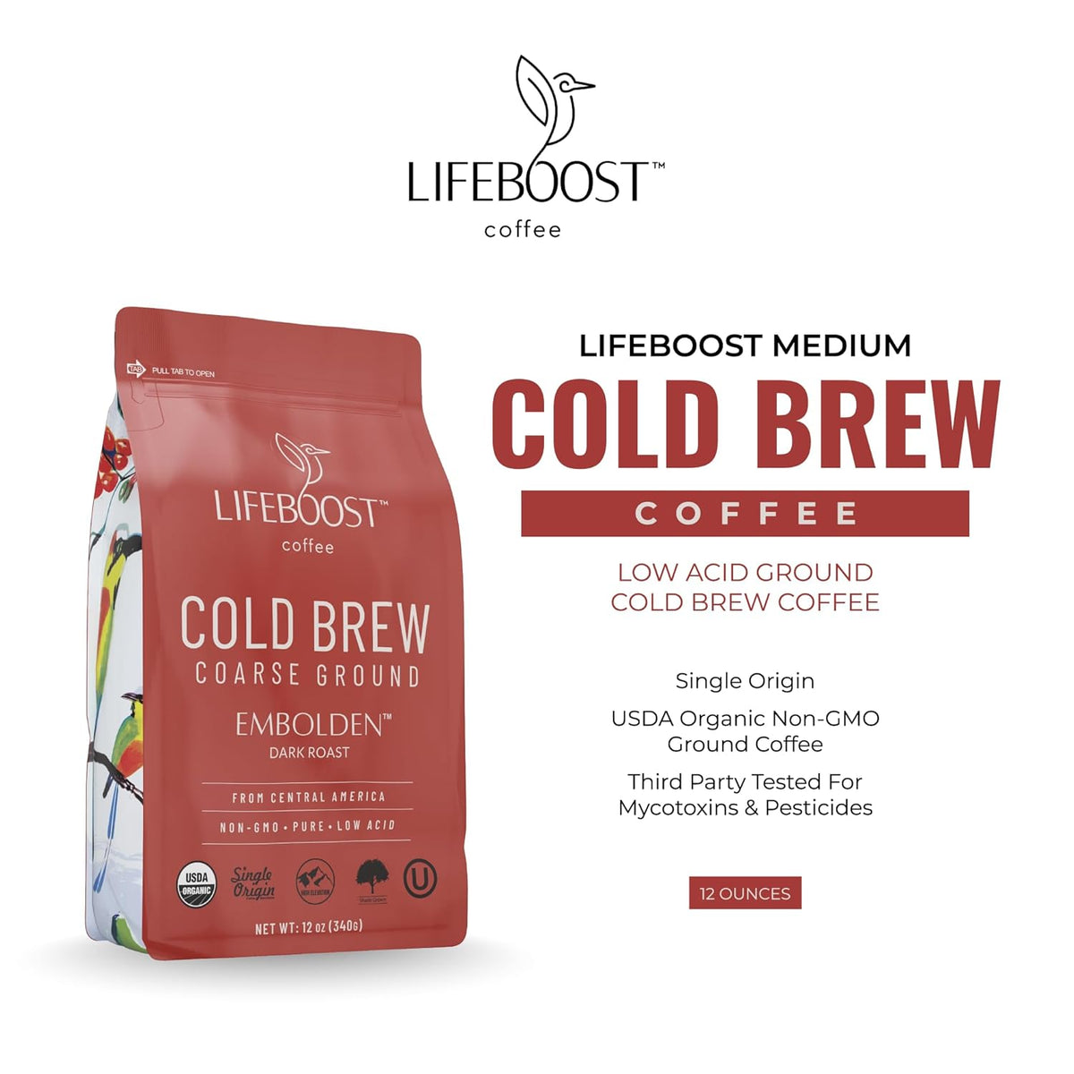Lifeboost Dark Cold Brew Coffee - Single Origin Non-GMO USDA Organic Low Acid Coarse Ground Coffee for Cold Brew - 3rd Party Tested For Mycotoxins & Pesticides - 12 Ounces