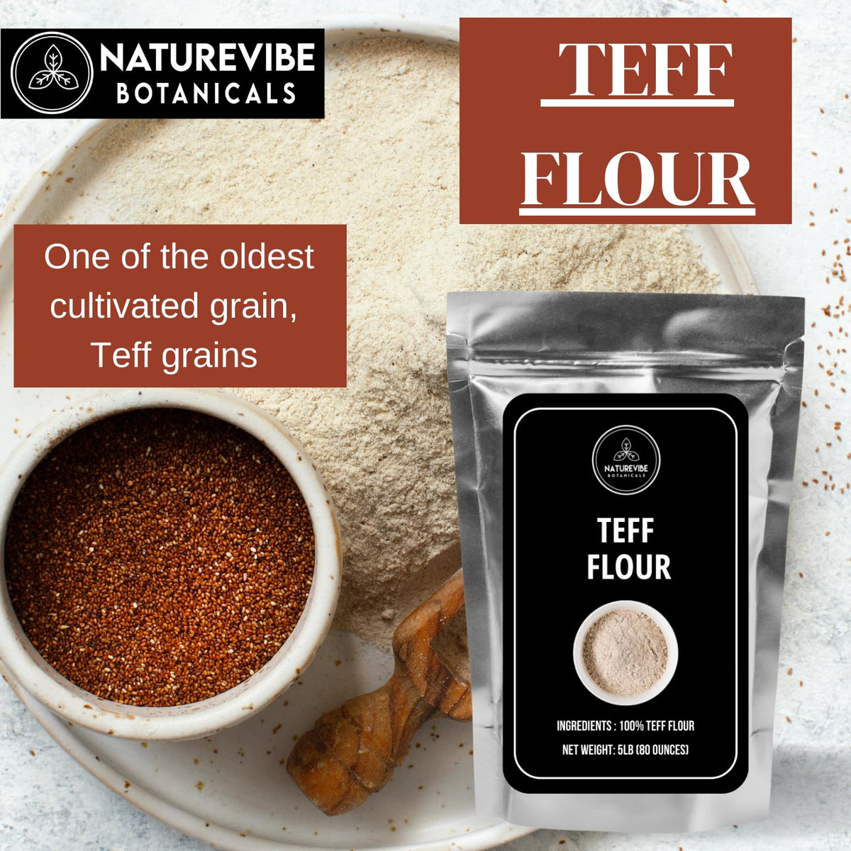 Naturevibe Botanicals Brown Teff Flour 5lb Premium Quality | Used for Baking and as Thickener