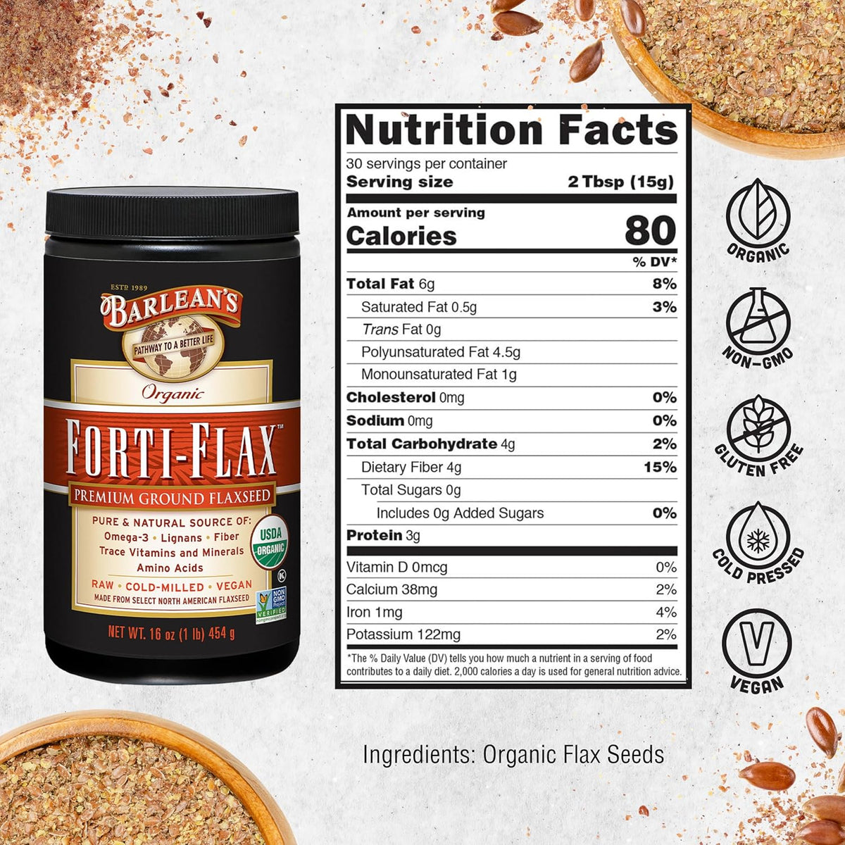 Barlean's Forti-Flax Organic Flaxseed, Ground Whole Raw Seeds, Omega-3 Supplement with Lignans and Dietary Fiber, Bulk Ground Flax Seed, 16 oz, 2 Pack