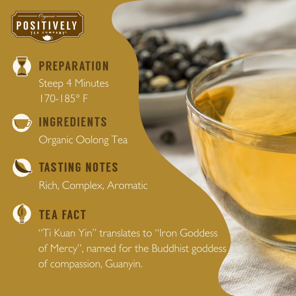 Organic Ti Kuan Yin Oolong Tea – Loose Leaf, 16 oz | Organic Positively Tea Company